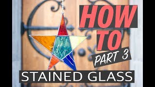 Stained Glass Tutorial Part 3 Soldering patina and polishing [upl. by Rolf]