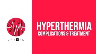 Hyperthermia  complications amp treatment [upl. by Ettedo899]