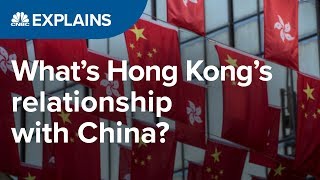 What is Hong Kong’s relationship with China  CNBC Explains [upl. by Dario]