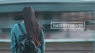 Pacientemente  Graciela Galmes LYRICS [upl. by Ennayram]