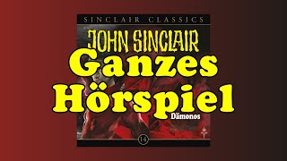 John Sinclair Classics 14  Dämonos  Ganzes Hörspiel [upl. by Salohcim]