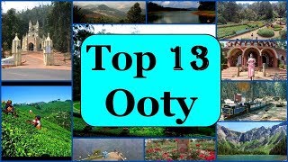 Ooty Tourism  Famous 13 Places to Visit in Ooty Tour [upl. by Inram429]