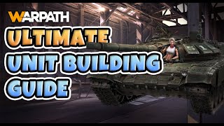 Warpath  Unit Building For Beginners  Complete Unit Building Guide [upl. by Htennaj909]