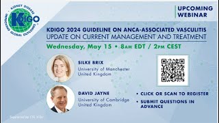 KDIGO 2024 Guideline on ANCAAssociated Vasculitis Update on Current Management and Treatment [upl. by Eneladgam]