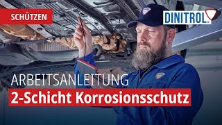 2Schicht Korrosionsschutz  Arbeitsanleitung  DINITROL Schützen [upl. by Ecirtra]