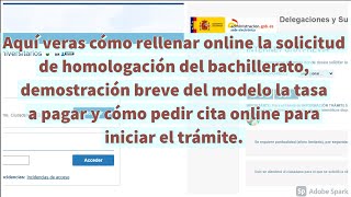 RELLENAR ONLINE SOLICITUD HOMOLOGACIÓN BACHILLERTA EN ESPAÑA  TASA  CITA PREVIA [upl. by Patrizius]