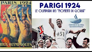 PARIGI 1924  Le Olimpiadi dei quotMomenti di Gloriaquot gare protagonisti e curiosità [upl. by Prissie]