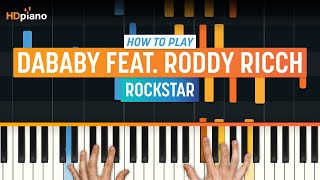 How to Play quotROCKSTARquot by DaBaby feat Roddy Ricch  HDpiano Part 1 Piano Tutorial [upl. by Dustin]