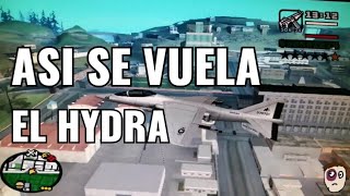 Como volar el HYDRA correctamente GTA SAN ANDREAS 🤬 [upl. by Abihsot]