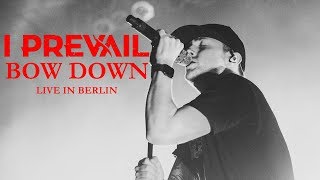 I PREVAIL  „Bow Down“ live in Berlin CORE COMMUNITY ON TOUR [upl. by Gilead]