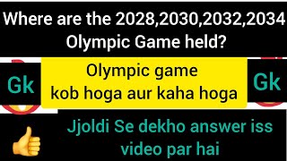 Where are the 2026 Winter Olympic heldSummer and Winter Olympic Game World Olympic Game World GK [upl. by Peacock]