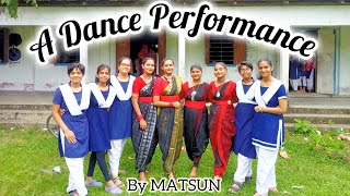 A Dance Performance BAKSHIRHAT GIRLS HIGH SCHOOL by MATSUN [upl. by Danas444]