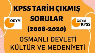 KPSS TARİH ÇIKMIŞ SORULAR 20082020  OSMANLI KÜLTÜR VE MEDENİYETİ 1 [upl. by Otrebile]