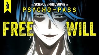 The Science and Philosophy of PsychoPass – Wisecrack Edition [upl. by Ycats]