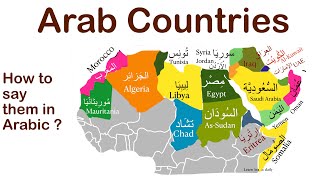 All Arab Countries and how to say them in Arabic Geography [upl. by Anoet]