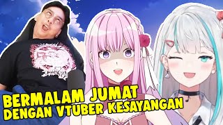 AKU BERMALAM JUMAT BERSAMA VTUBERKU TERSAYANG [upl. by Eoin]