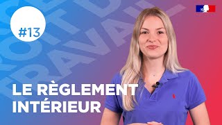 Le règlement intérieur  Web série droit du travail [upl. by Eisler]