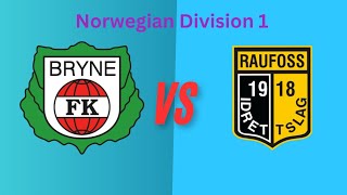 Bryne FK Vs Raufoss IL Livescore  Norsk 1 divisjon  2024 [upl. by Erlene259]