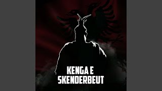 Kenga E Skenderbeut [upl. by Joab]