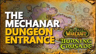 The Mechanar Entrance Location WoW TBC Dungeon [upl. by Eissen]