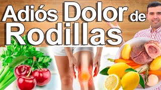 Adiós Dolor De Rodillas Y Articulaciones  5 Alimentos Para Quitar O Eliminar El Dolor Articular [upl. by Cary]