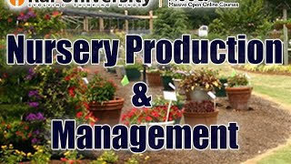 Nursery Production amp Management  Basics of Gardening [upl. by Abehshtab200]