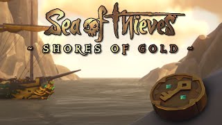 Journey to The Shores of Gold  Sea of Thieves [upl. by Azral]