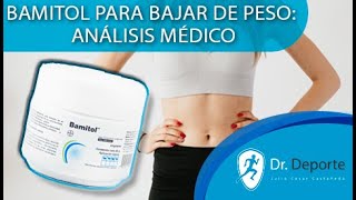 Bamitol para bajar de peso  Análisis Médico panza abdomen [upl. by Adlig]