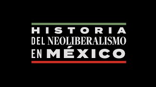 Historia del Neoliberalismo en México  Felipe Calderón Hinojosa [upl. by Vikki]