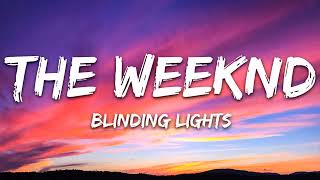 The Weeknd  Blinding Lights Lyrics 1 Hourr Loop [upl. by Hutchings]