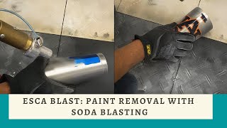 ESCA BLAST Paint Removal With Soda Blasting [upl. by Sivam]