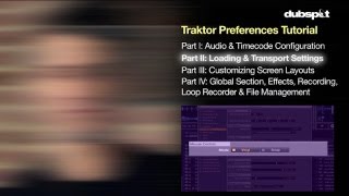 Traktor Pro Guide  Preferences Pt 24 Loading and Transport Settings [upl. by Aileek]