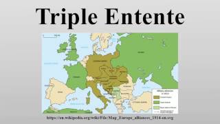 Triple Entente [upl. by Anined]