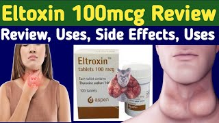 Thyroxine Sodium Tablets ip 100 mcg  review Eltroxin 100 mcg uses  Uses Side Effects Dosage [upl. by Eedya]