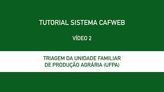 2 TRIAGEM DA UNIDADE FAMILIAR DE PRODUÇÃO AGRÁRIA UFPA [upl. by Galatea]