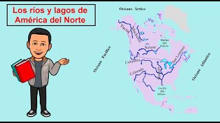 Los ríos y lagos de América del Norte [upl. by Euqinahs]