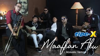 TIPEX  MAAFKAN AKU  ACOUSTIC VERSION [upl. by Ailefo]