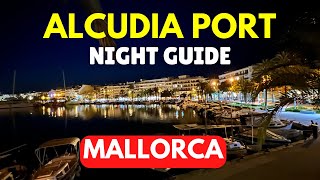 A Guide to Alcudia Port at Night Mallorca Majorca Spain [upl. by Wilkins]