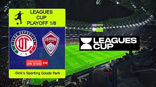 TOLUCA 12 COLORADO RAPIDS en vivo  LEAGUES CUP 2024  Playoffs  18 de final [upl. by Isolt782]