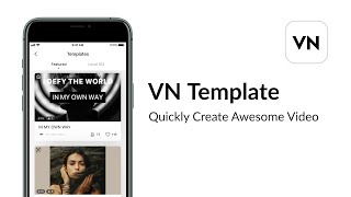 VN Template Quickly Create Awesome Video [upl. by Salangia]