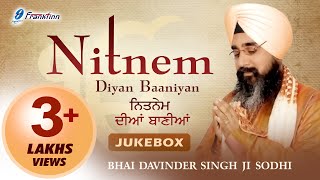 Nitnem Full Path Japji Sahib  Chaupai Sahib  Anand Sahib  Bhai Davinder Singh Ji Sodhi Prayer [upl. by Nhguavaj423]