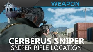 FFXV  Cerberus Sniper Rifle Location amp Showcase Guide [upl. by Neehs]