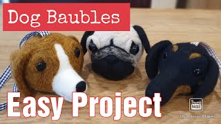 Very Simple NEEDLE FELTED Dog Baubles  Easy Needle Felting Project  Needle Felting Animals  Dogs [upl. by Nolte]