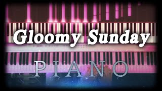 Gloomy Sunday  Rezső Seress  Piano Cover [upl. by Melamie]