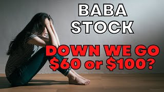 HUGE Over 50 DOWN BABA Alibaba Stock 60 Price Target [upl. by Chariot530]