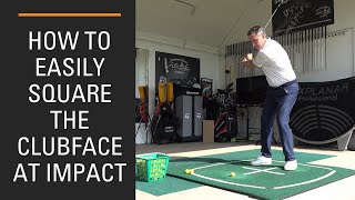 How to Easily Square the Clubface at Impact for Straighter golf shots [upl. by Wampler]