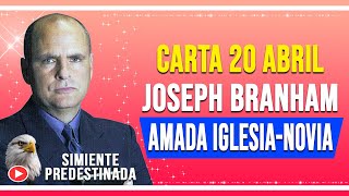 CARTA JOSEPH BRANHAM SABADO 20 DE ABRIL DEL 2024 ✔ 𝗧𝗔𝗕𝗘𝗥𝗡𝗔𝗖𝗨𝗟𝗢 𝗕𝗥𝗔𝗡𝗛𝗔𝗠 [upl. by Baoj]