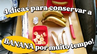 COMO CONSERVAR BANANA NA GELADEIRA E FREEZER PRA NÃO FICAR ESCURA PRETA🍌🍌DURA MESES  DICA FÁCIL [upl. by Milka290]