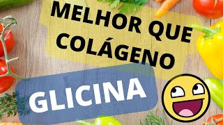 GLICINA BENEFÍCIOS  COMECE A USAR HOJE [upl. by Sower504]