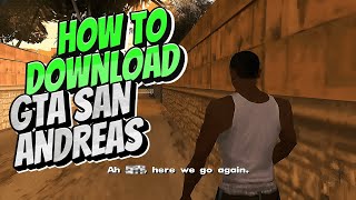 How To Download GTA San Andreas for PC  StepbyStep Guide 2024 [upl. by Novets]